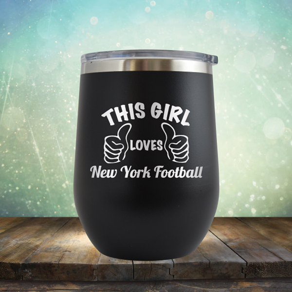 This Girl Loves New York Football - Stemless Wine Cup