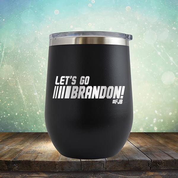 Let&#39;s Go Brandon FJB Racing - Stemless Wine Cup