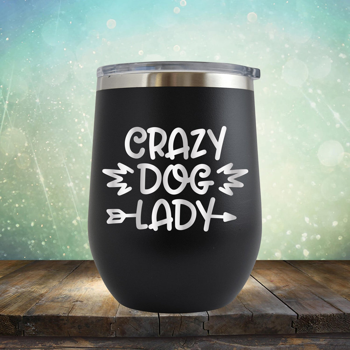 Crazy Dog Lady - Stemless Wine Cup