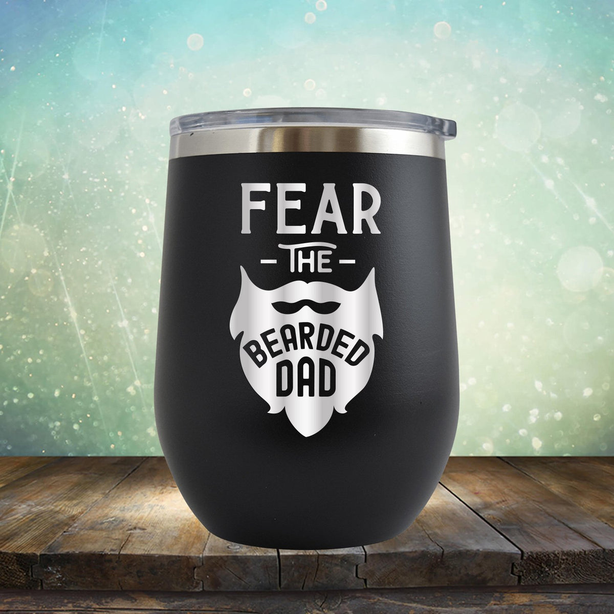 Fear The Bearded Dad - Stemless Wine Cup