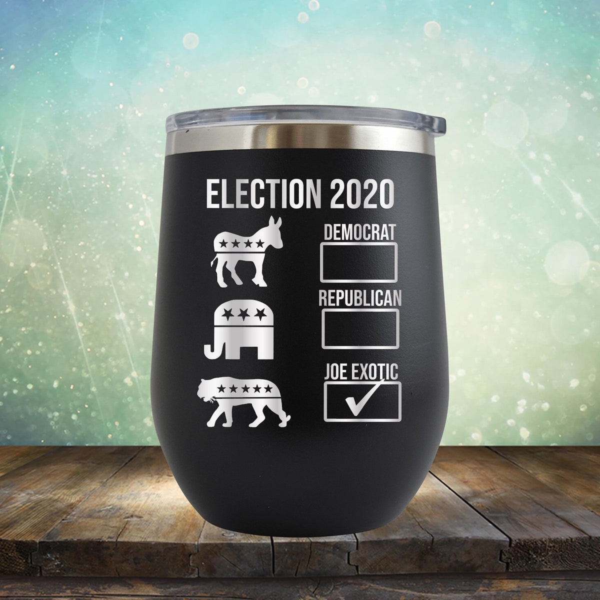 Joe Exotic Election 2020 - Stemless Wine Cup