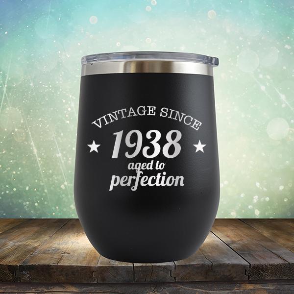 Vintage Since 1938 Aged to Perfection 83 Years Old - Stemless Wine Cup