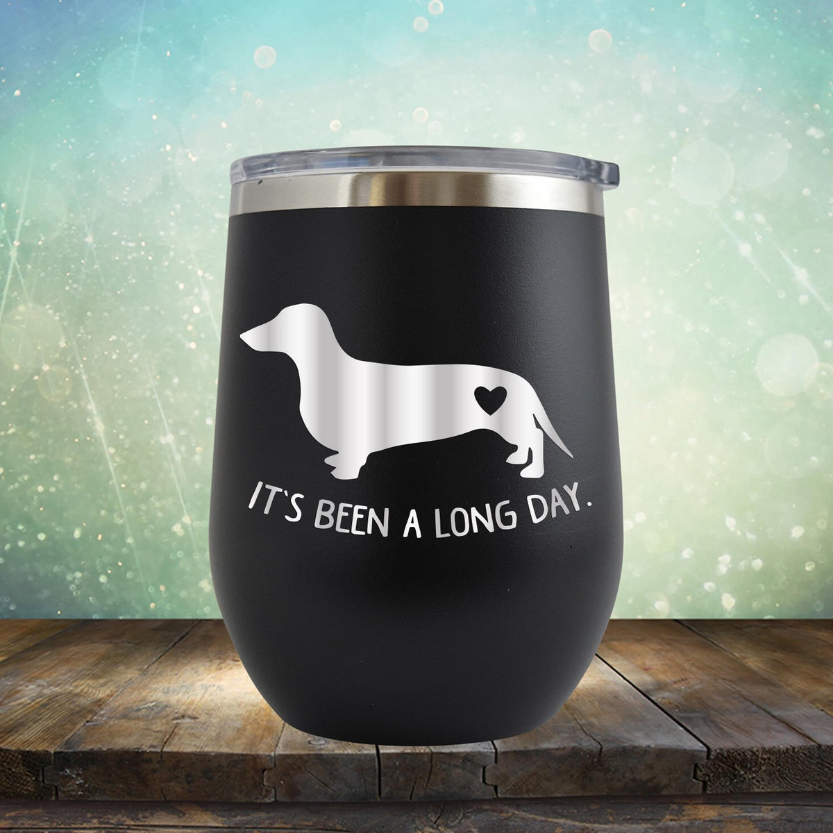 It&#39;s Been A Long Day - Stemless Wine Cup