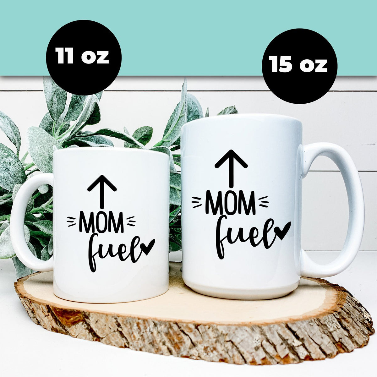 Mom Fuel - Ceramic Coffee Mug