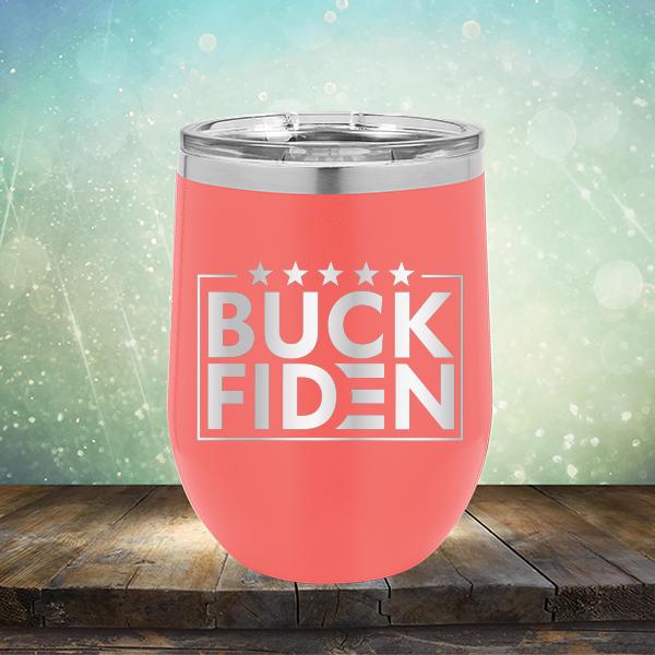 Buck Fiden - Stemless Wine Cup