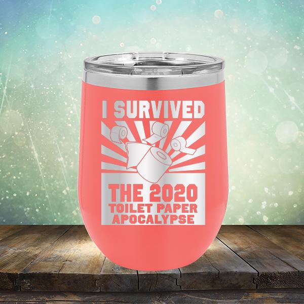 I Survived 2020 Toilet Paper Apocalypse - Stemless Wine Cup