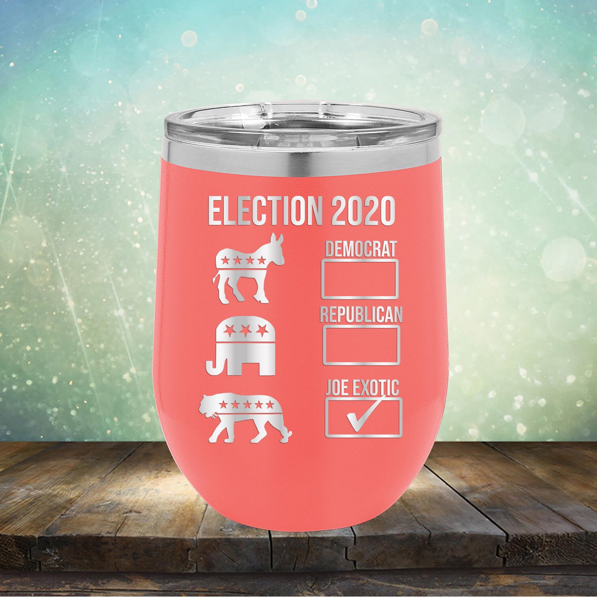 Joe Exotic Election 2020 - Stemless Wine Cup