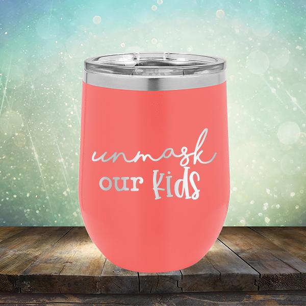 Unmask Our Kids - Stemless Wine Cup