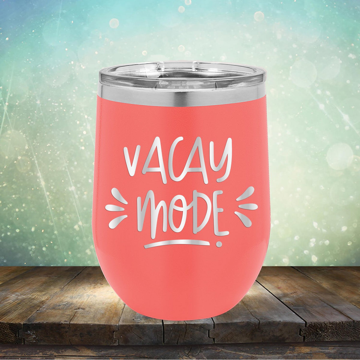 Vacay Mode - Stemless Wine Cup