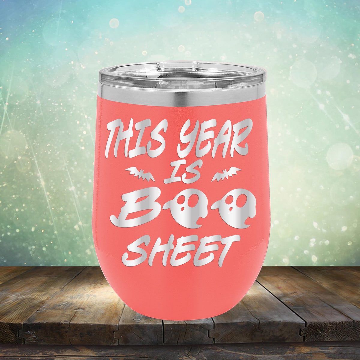 This Year is Boo Sheet - Stemless Wine Cup