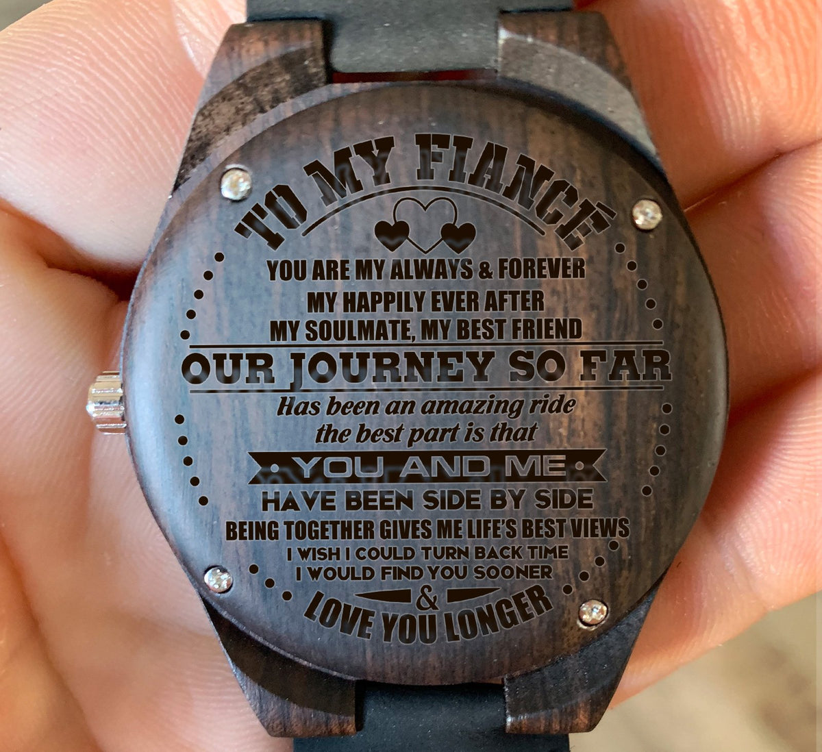 To My Fiance - Our Journey So Far Has Been An Amazing Ride - Wooden Watch
