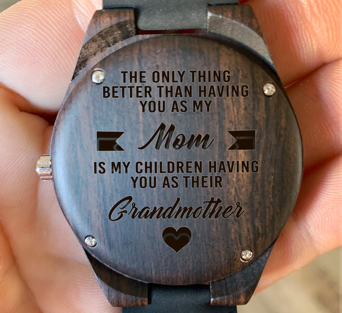 To My Grandma - Only Thing Better Than Having You As My Mom - Wooden Watch