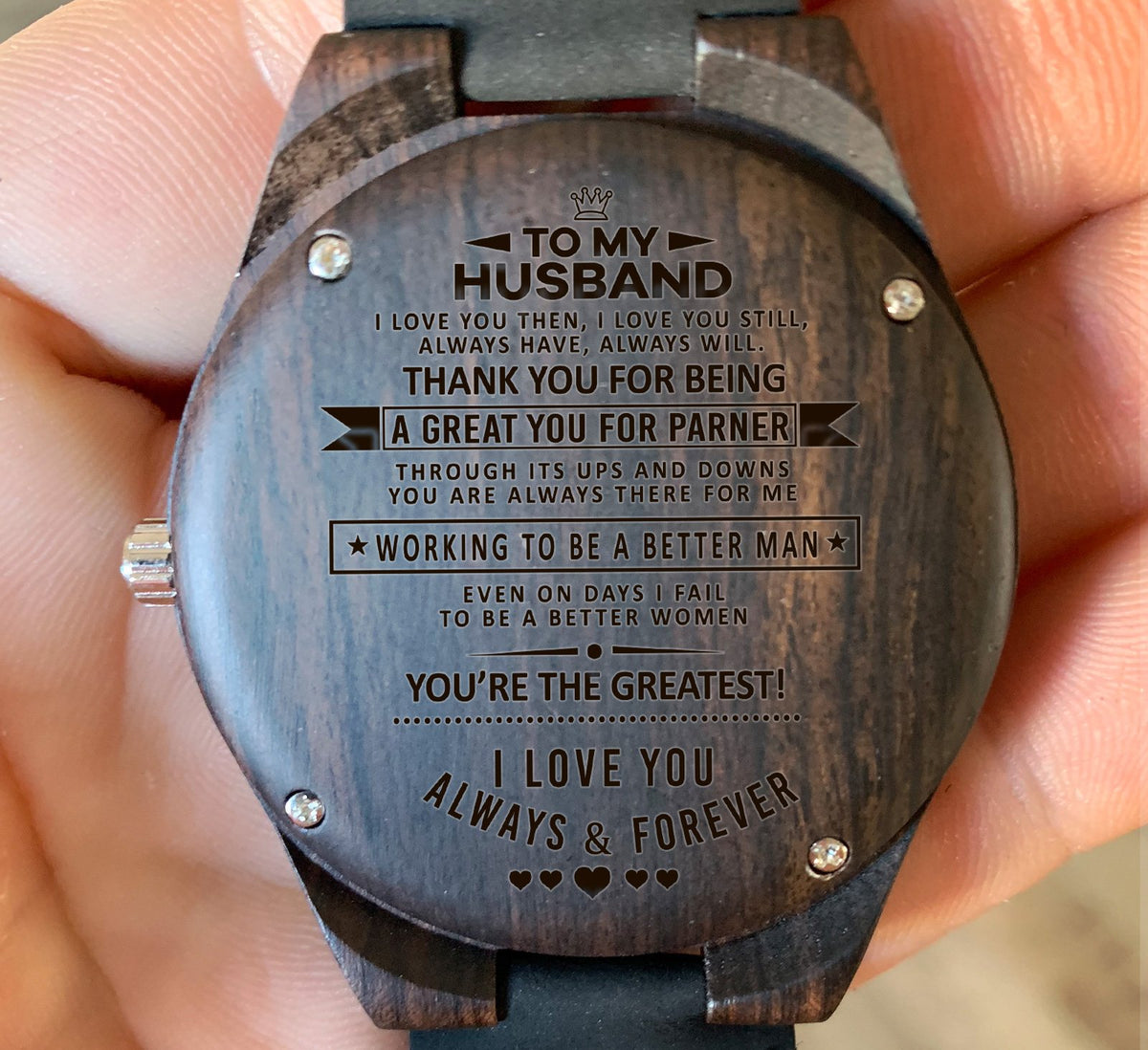 To My Husband - Thank You for Being A Great Partner through Ups and Downs - Wooden Watch