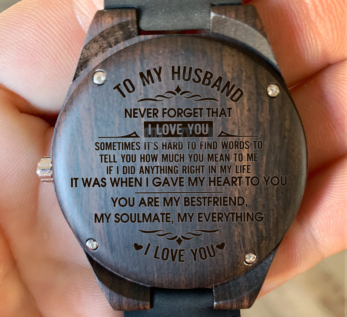To My Husband - Never Forget That I LOVE YOU - Wooden Watch