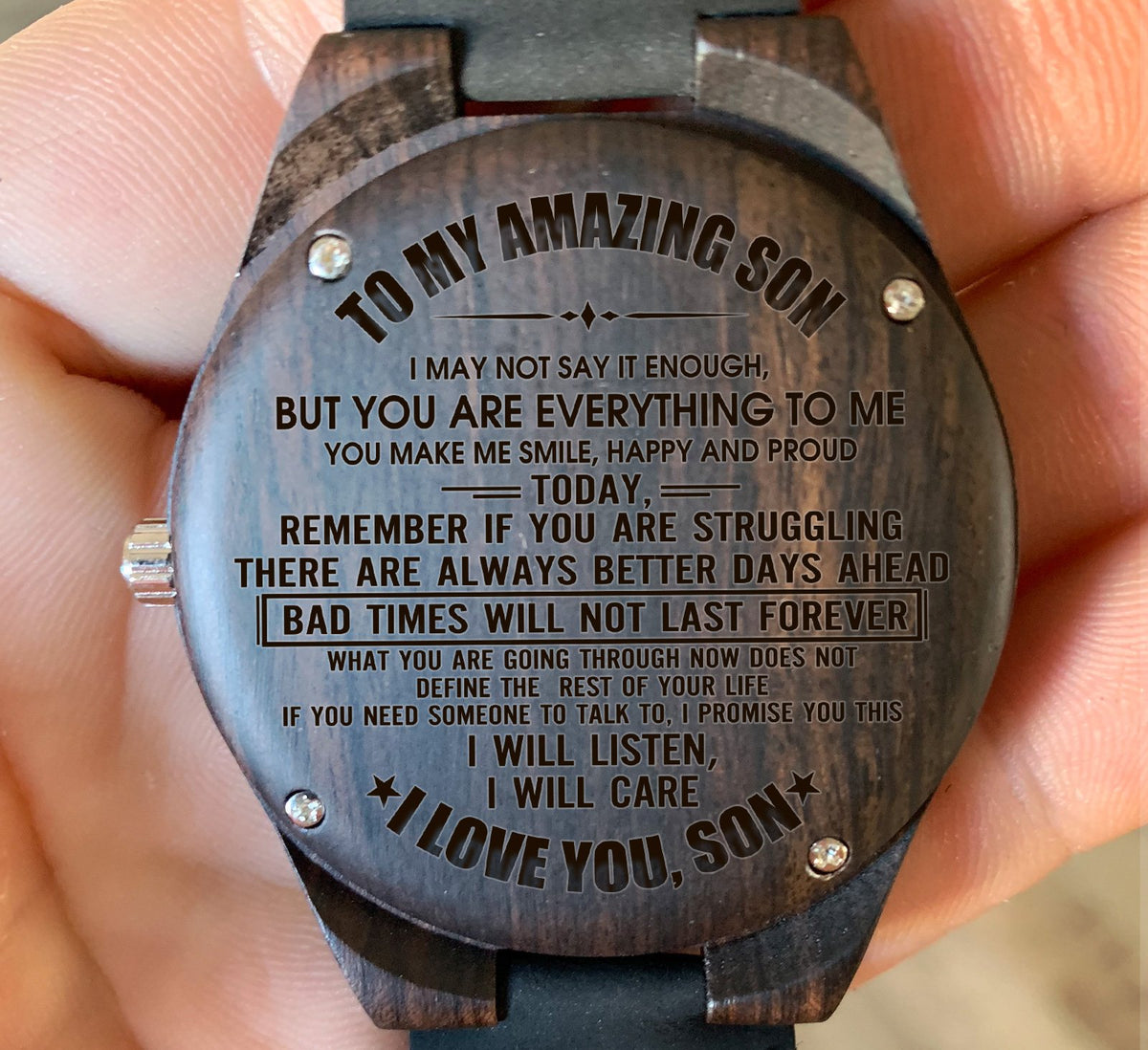To My Son - I May Not Say Enough But You Are Everything To Me - Wooden Watch