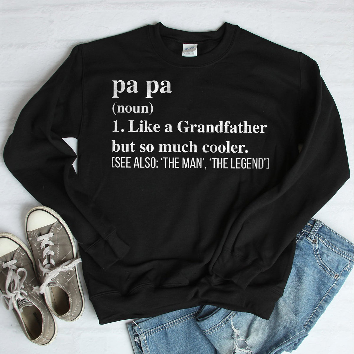 Pa Pa (Noun) 1. Like A Grandfather But So Much Cooler - Long Sleeve Heavy Crewneck Sweatshirt