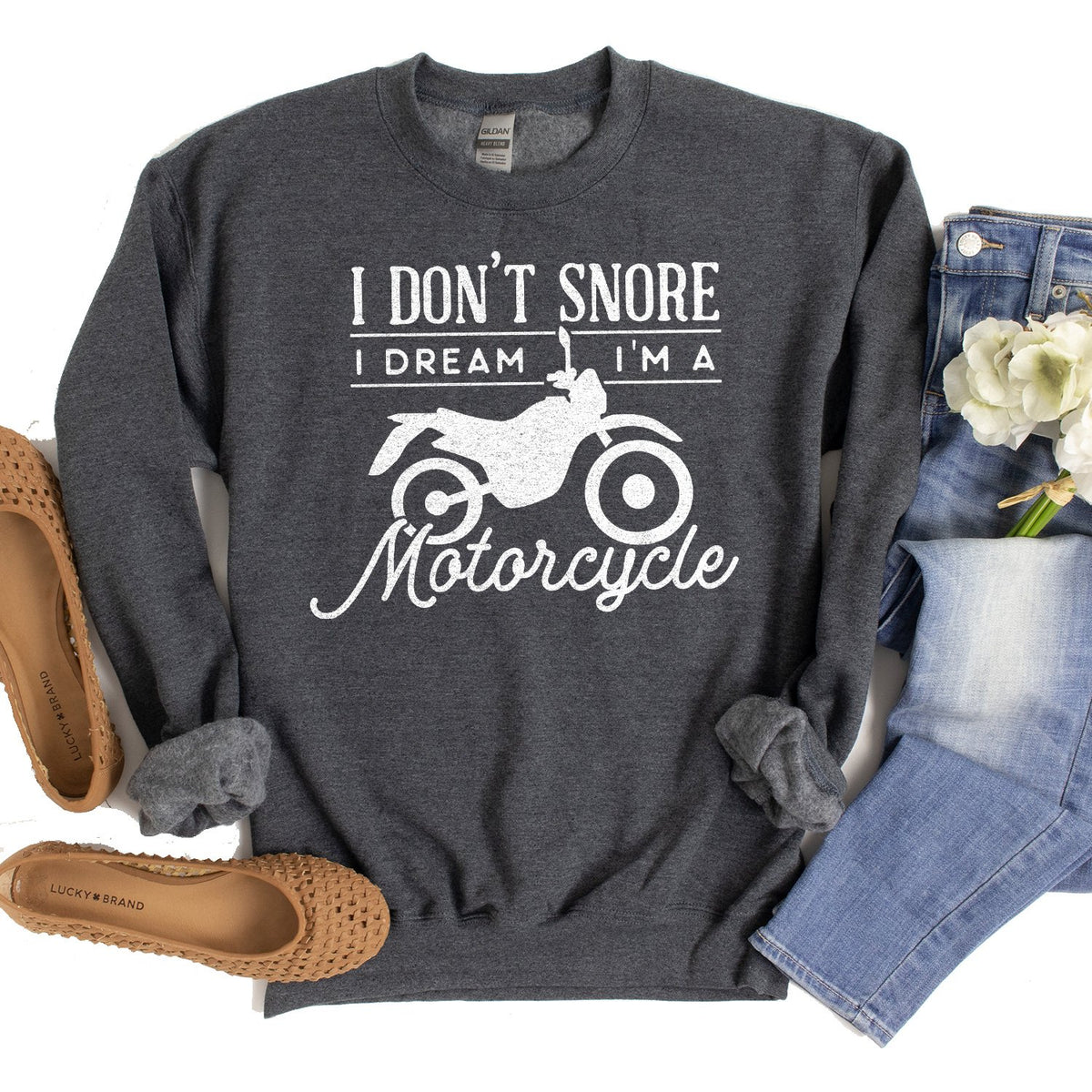 I Don&#39;t Snore I Dream I&#39;m A Motorcycle - Long Sleeve Heavy Crewneck Sweatshirt