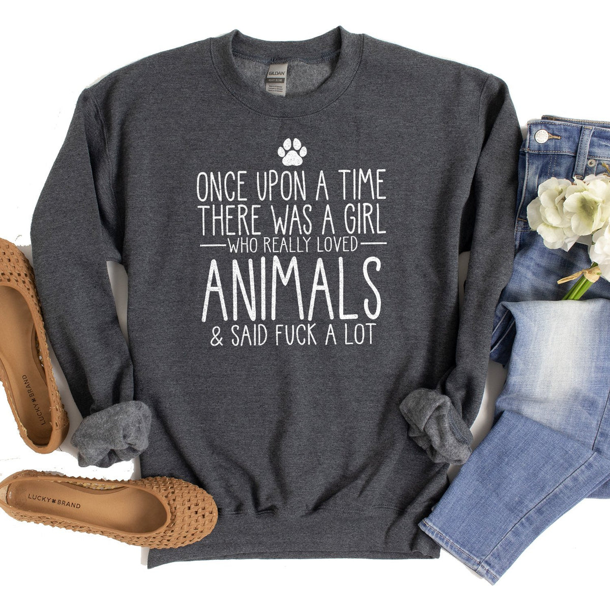 Once Upon A Time There Was A Girl Who Really Loved Animals &amp; Said Fuck A Lot - Long Sleeve Heavy Crewneck Sweatshirt