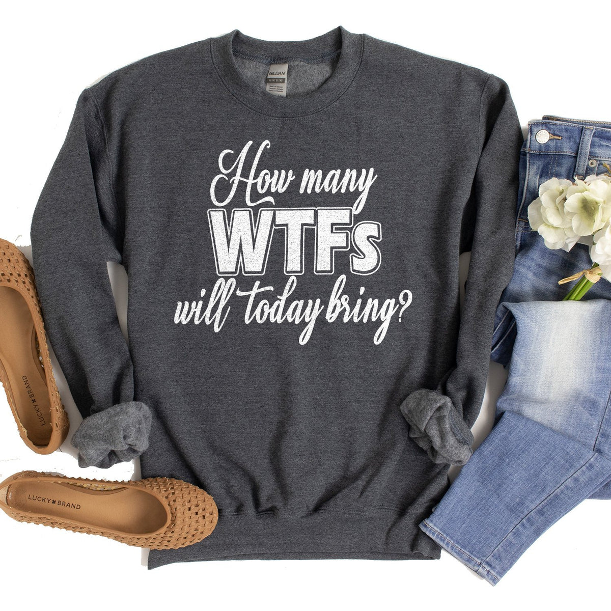 How Many WTFs Will Today Bring - Long Sleeve Heavy Crewneck Sweatshirt