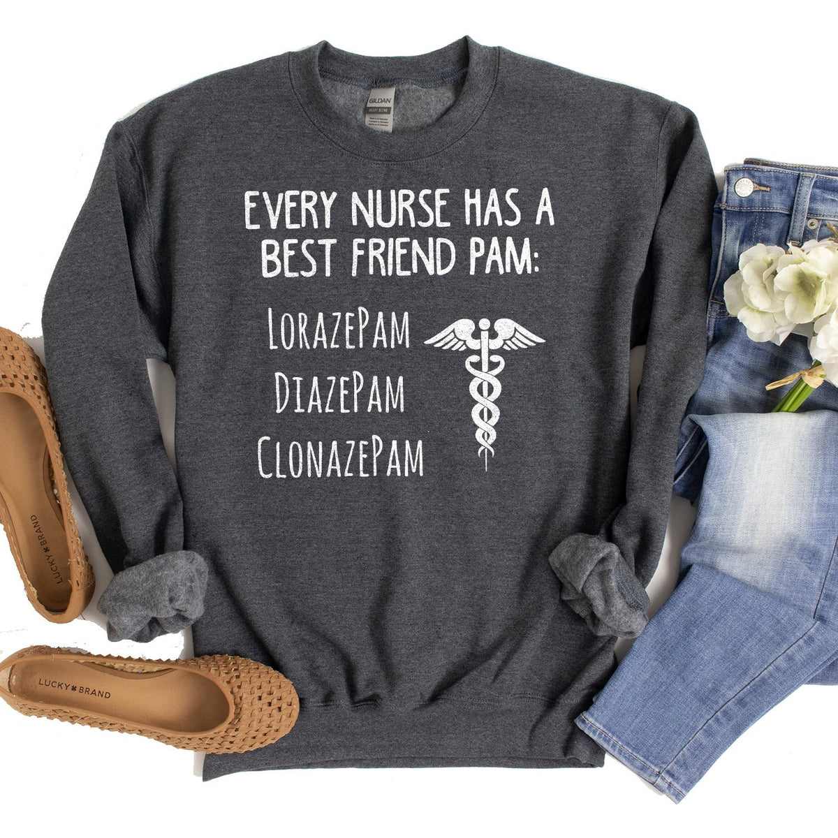 Every Nurse Has A Best Friend Pam - Long Sleeve Heavy Crewneck Sweatshirt