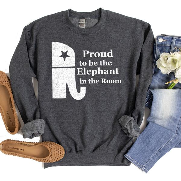 Proud To Be The Elephant in the Room - Long Sleeve Heavy Crewneck Sweatshirt