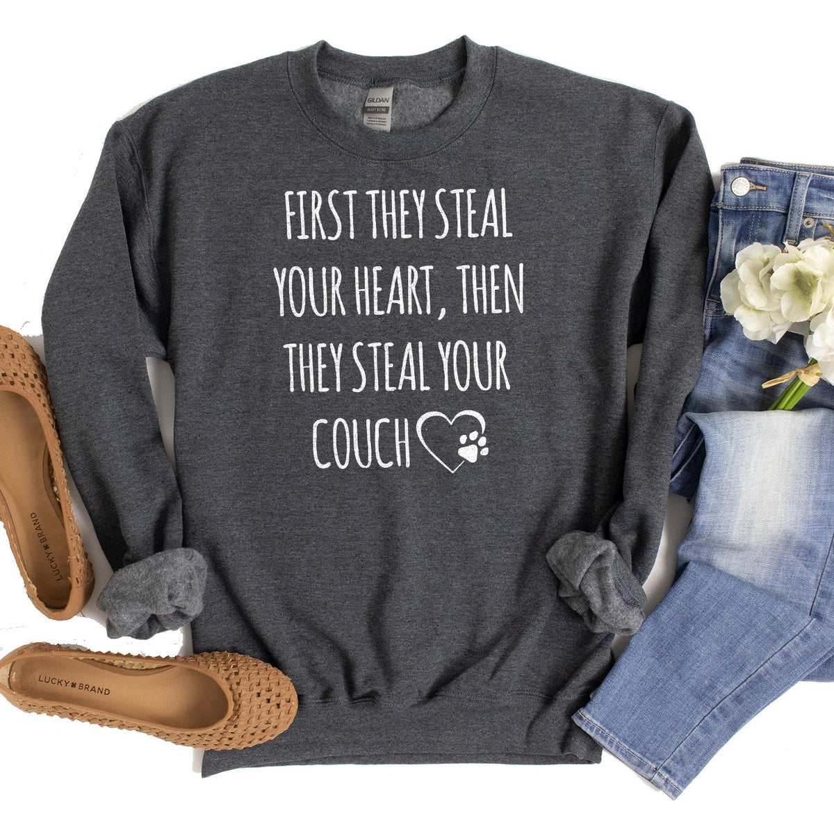 First They Steal Your Heart, Then They Steal Your Couch - Long Sleeve Heavy Crewneck Sweatshirt