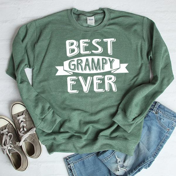 Best Grampy Ever - Long Sleeve Heavy Crewneck Sweatshirt
