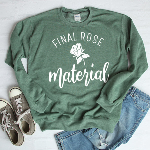 Final Rose Material The Bachelor - Long Sleeve Heavy Crewneck Sweatshirt