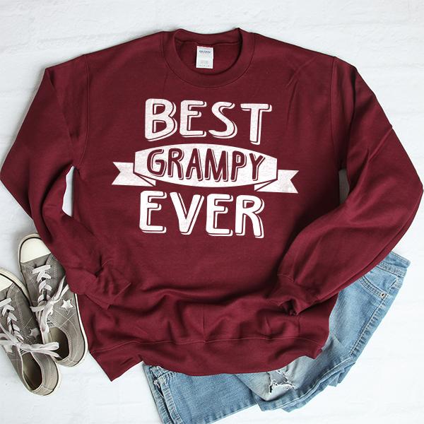 Best Grampy Ever - Long Sleeve Heavy Crewneck Sweatshirt