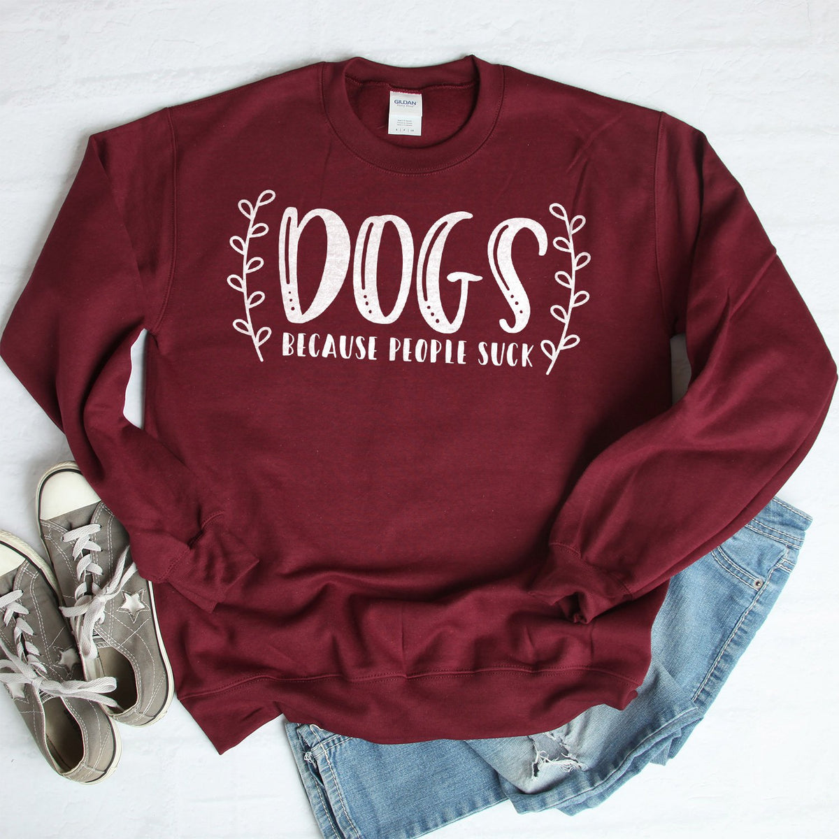 DOGS Because People Suck - Long Sleeve Heavy Crewneck Sweatshirt