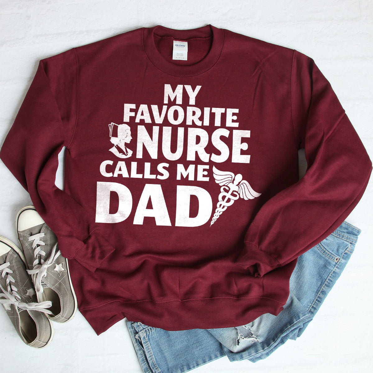 My Favorite Nurse Calls Me Dad - Long Sleeve Heavy Crewneck Sweatshirt