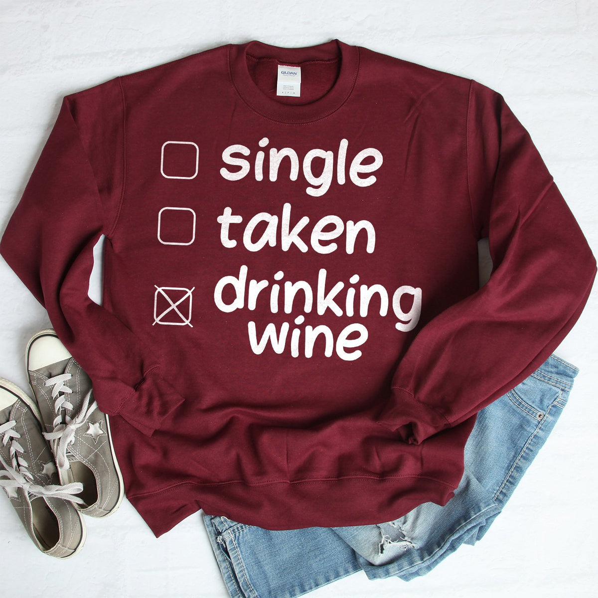 Single Taken Drinking Wine - Long Sleeve Heavy Crewneck Sweatshirt