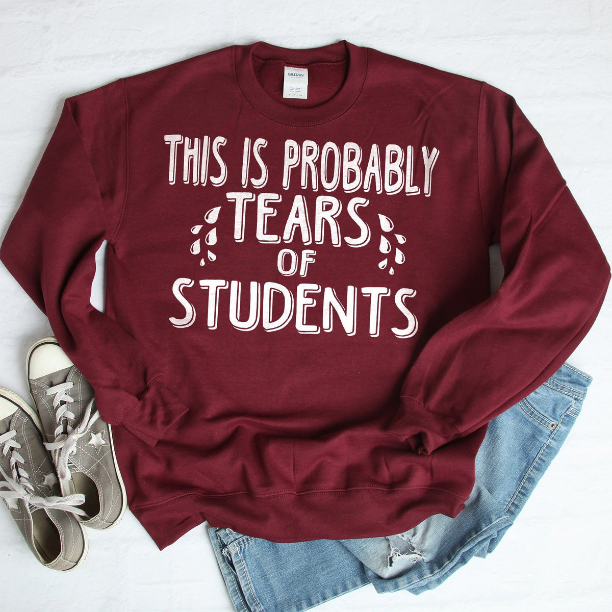 This is Probably Tears of Students - Long Sleeve Heavy Crewneck Sweatshirt