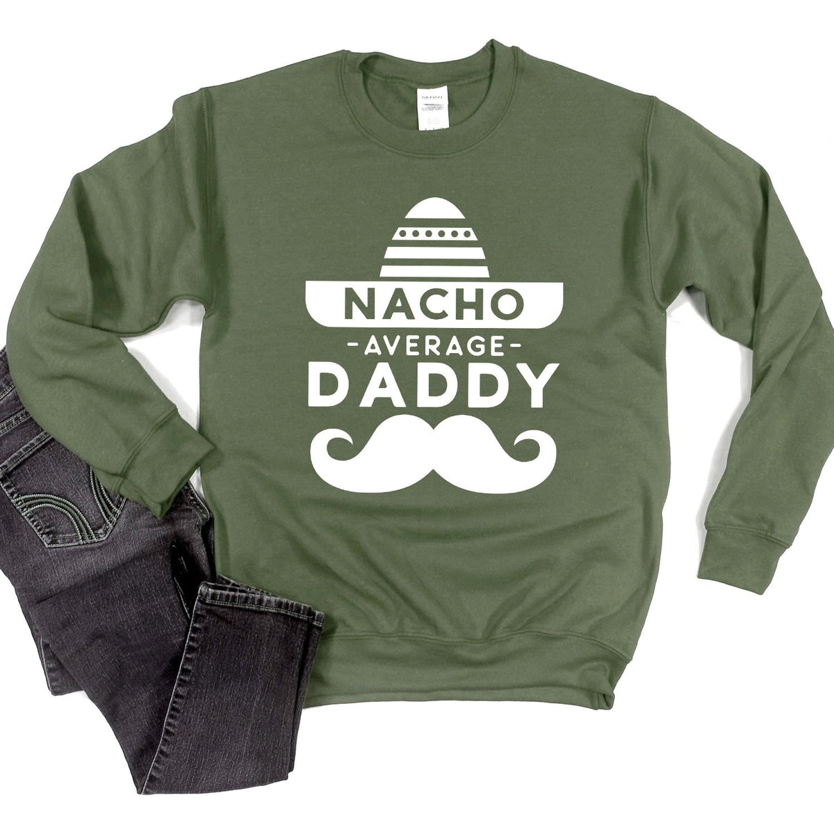 Nacho Average Daddy with Mustache - Long Sleeve Heavy Crewneck Sweatshirt