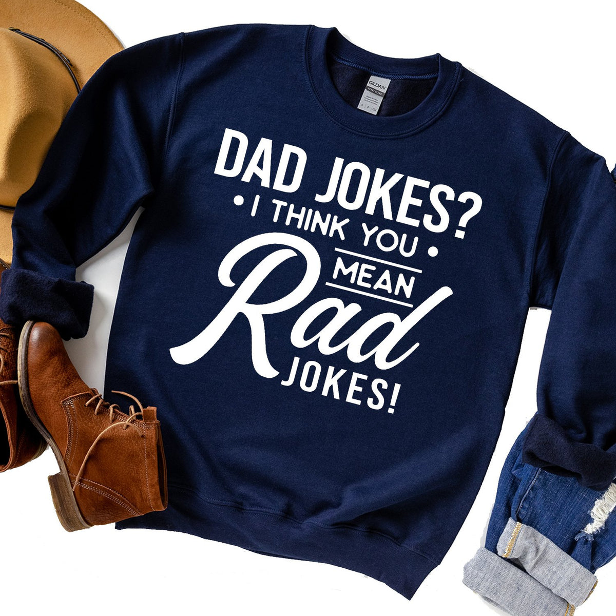 Dad Jokes? I Think You Mean Rad Jokes - Long Sleeve Heavy Crewneck Sweatshirt