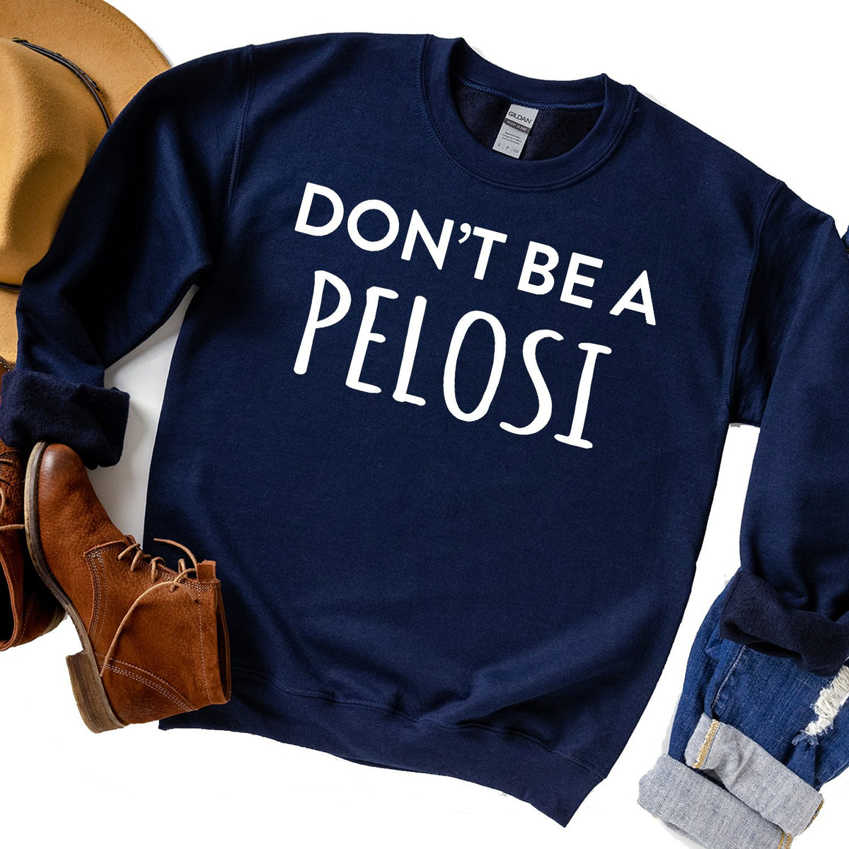 Don't Be Pelosi - Long Sleeve Heavy Crewneck Sweatshirt