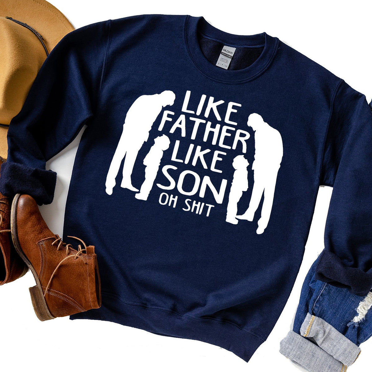 Like Father Like Son Oh Shit - Long Sleeve Heavy Crewneck Sweatshirt