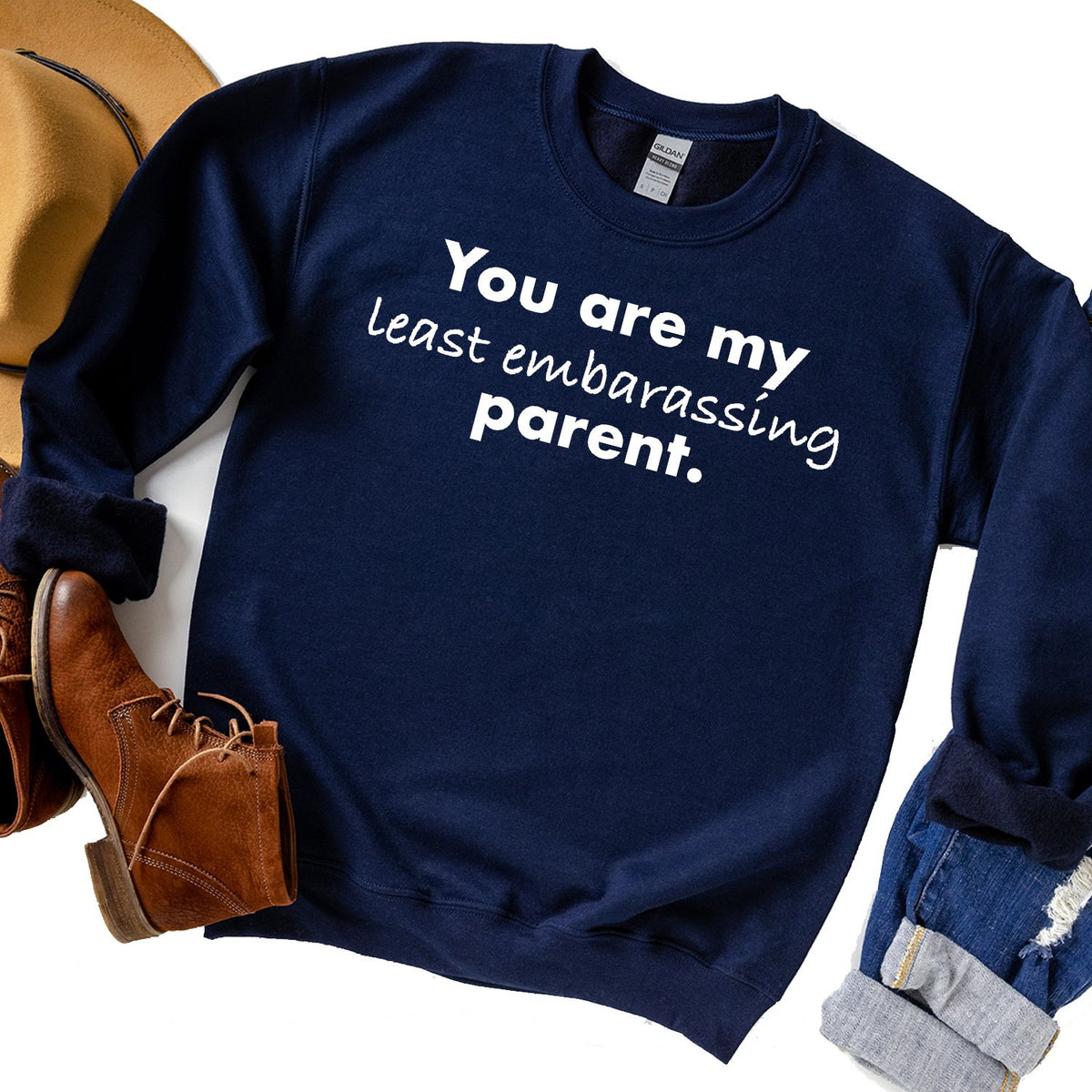 You Are My Least Embarassing Parent - Long Sleeve Heavy Crewneck Sweatshirt