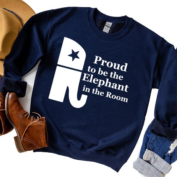 Proud To Be The Elephant in the Room - Long Sleeve Heavy Crewneck Sweatshirt
