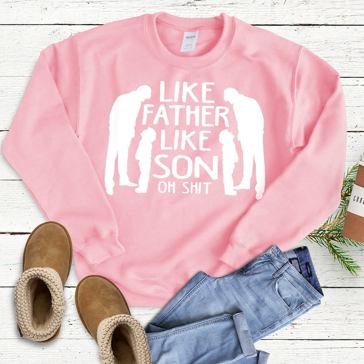 Like Father Like Son Oh Shit - Long Sleeve Heavy Crewneck Sweatshirt