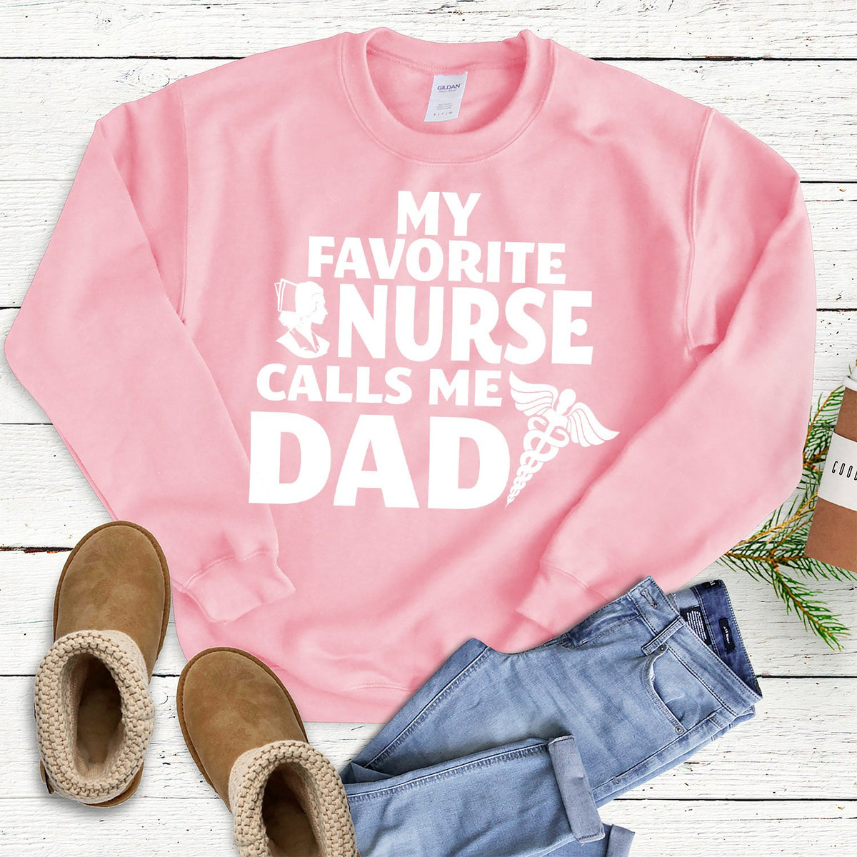 My Favorite Nurse Calls Me Dad - Long Sleeve Heavy Crewneck Sweatshirt