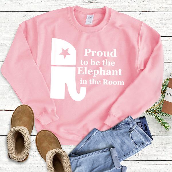 Proud To Be The Elephant in the Room - Long Sleeve Heavy Crewneck Sweatshirt