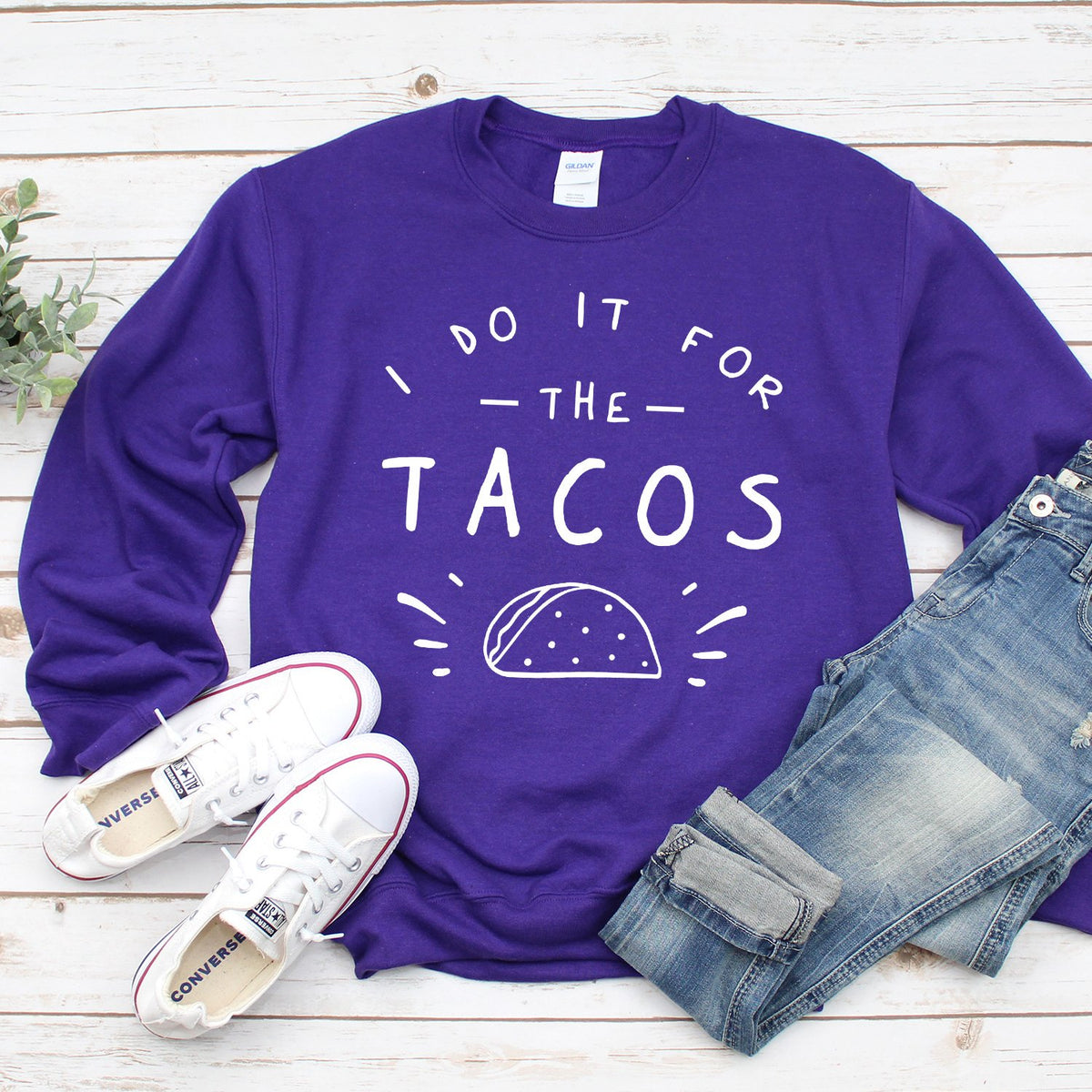 I Do It For The Tacos - Long Sleeve Heavy Crewneck Sweatshirt