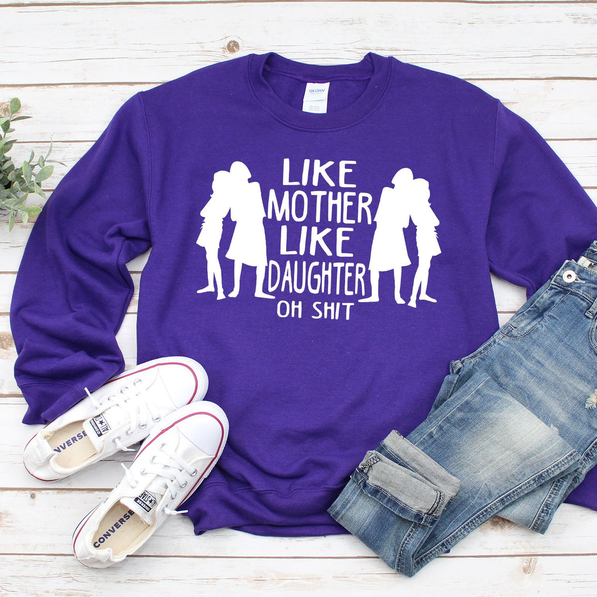 Like Mother Like Daughter Oh Shit - Long Sleeve Heavy Crewneck Sweatshirt