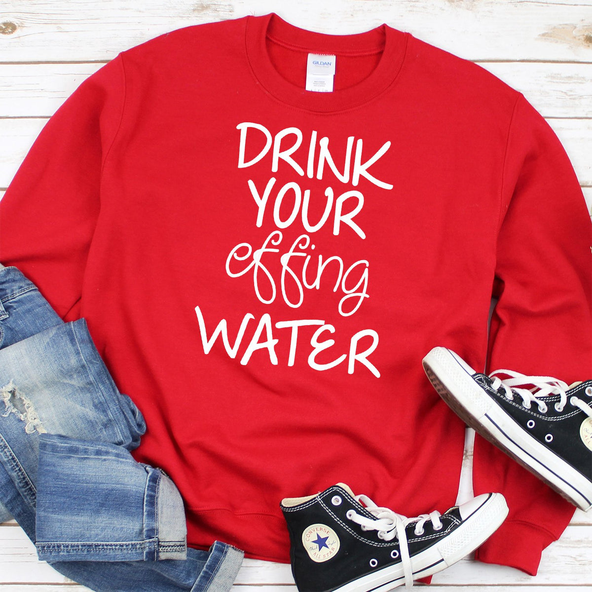 Drink Your Effing Water - Long Sleeve Heavy Crewneck Sweatshirt