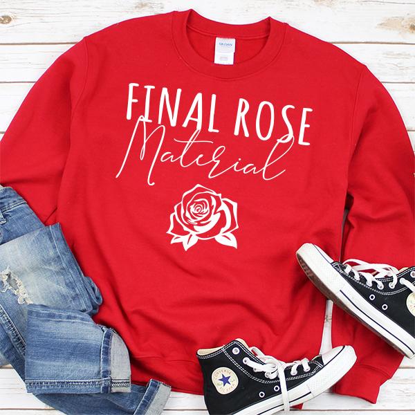 Final Rose Material - Long Sleeve Heavy Crewneck Sweatshirt