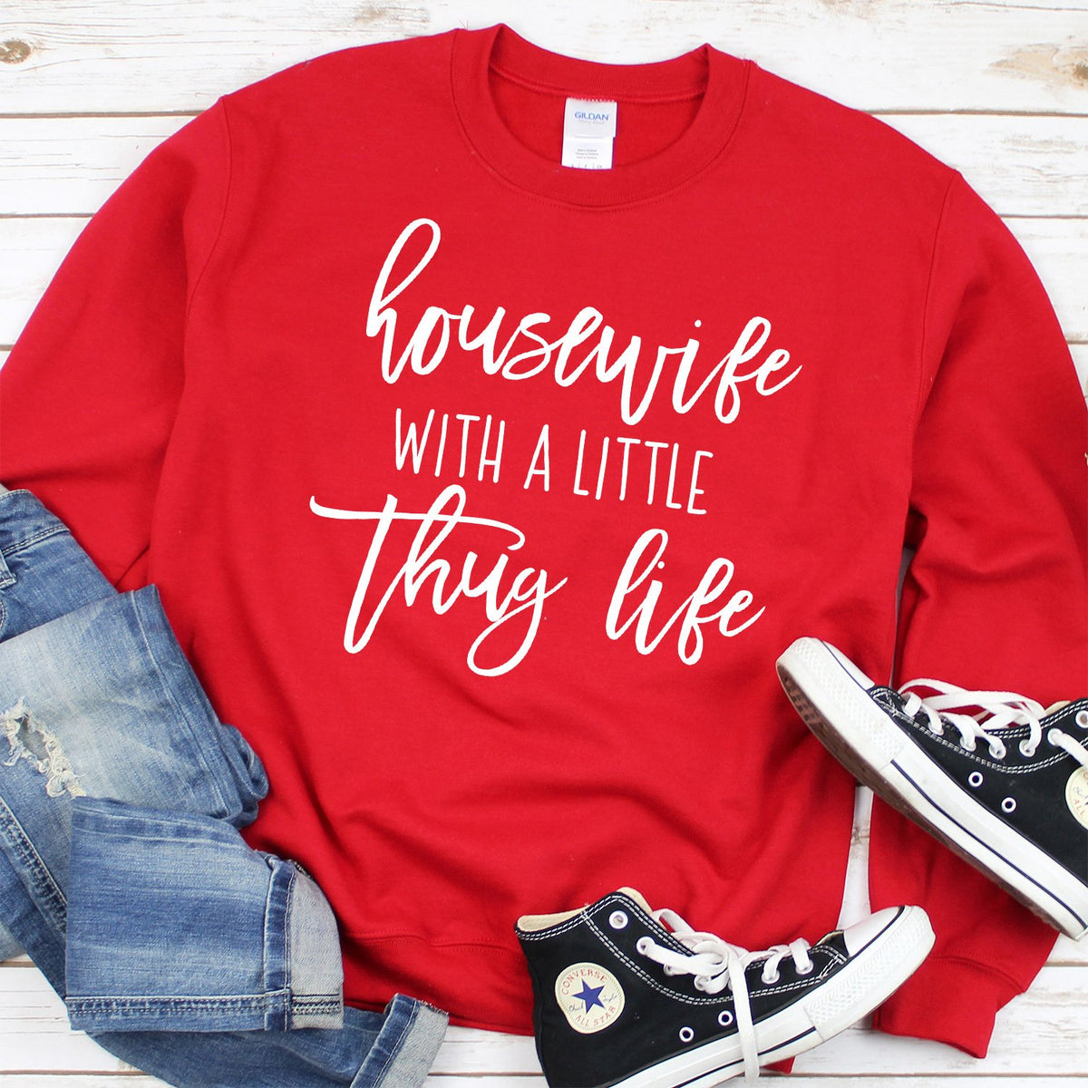Housewife With A Little Thug Life - Long Sleeve Heavy Crewneck Sweatshirt