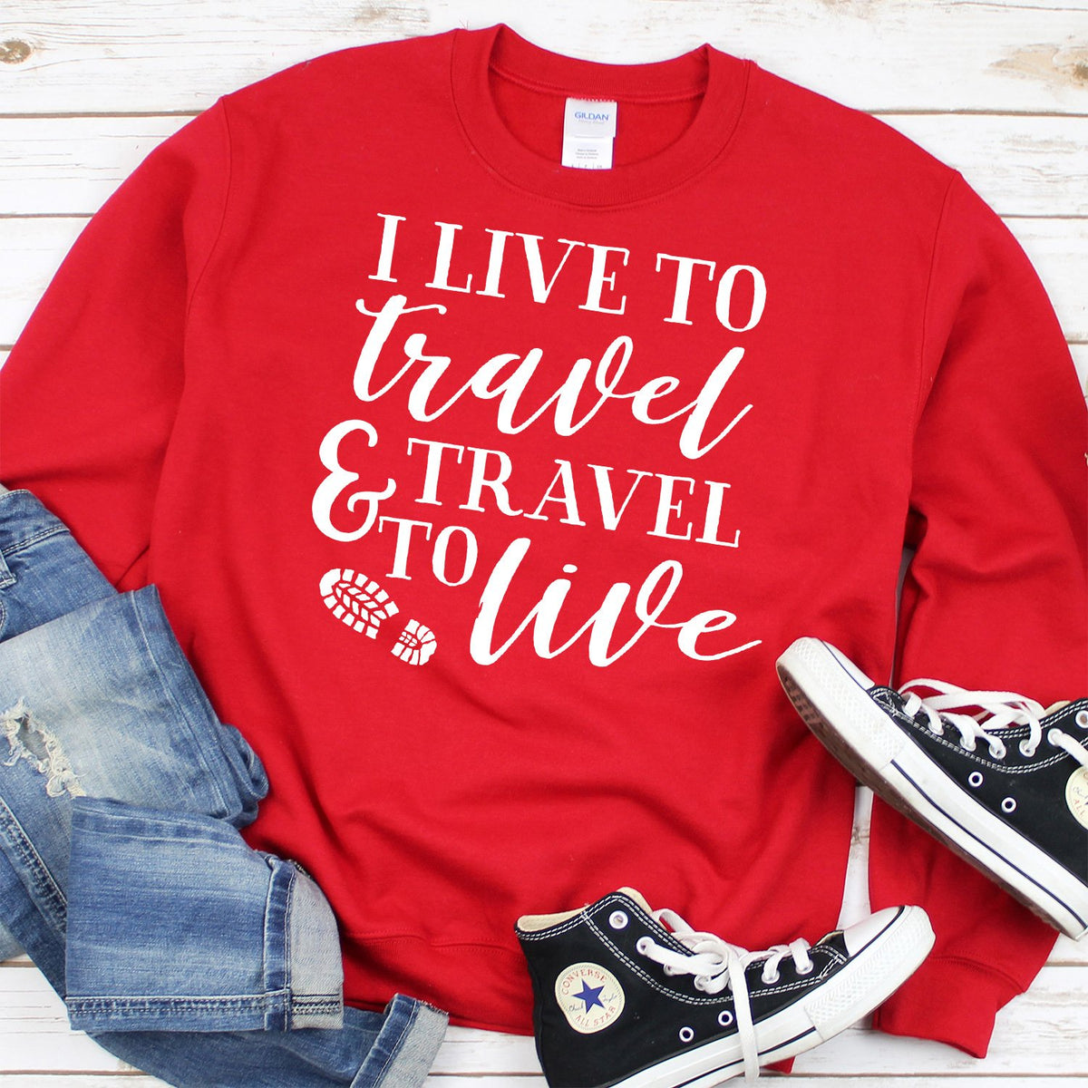 I Live to Travel &amp; Travel to Live - Long Sleeve Heavy Crewneck Sweatshirt
