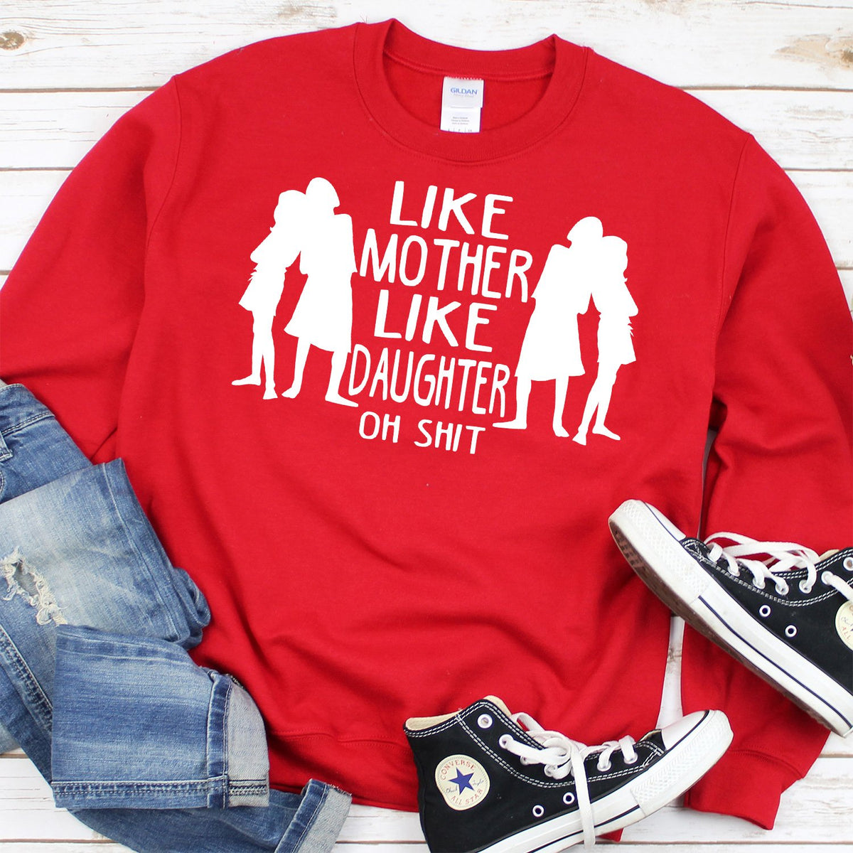 Like Mother Like Daughter Oh Shit - Long Sleeve Heavy Crewneck Sweatshirt