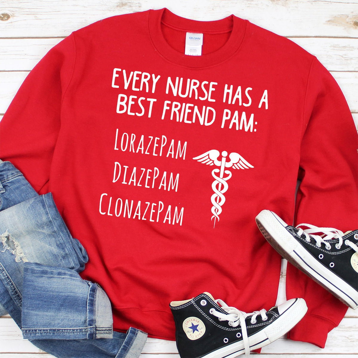 Every Nurse Has A Best Friend Pam - Long Sleeve Heavy Crewneck Sweatshirt